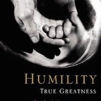 Book Review: Humility: True Greatness, by C. J. Mahaney